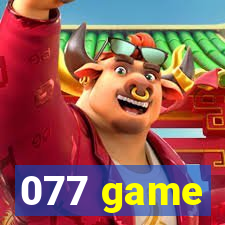 077 game
